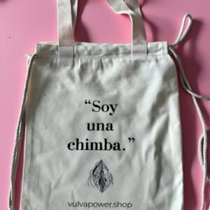 “Soy una chimba” Cotton Bag – Vulva Power